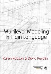 Multilevel Modeling In Plain Language Av Karen Robson, David Pevalin