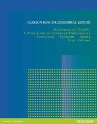 Mathematical Proofs: A Transition To Advanced Mathematics Av Gary Chartrand, Albert Polimeni, Ping Zhang