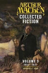 Machen, Arthur Collected Fiction Volume 3 (1614982503)