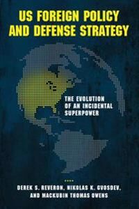 Reveron Derek S. US Foreign Policy and Defense Strategy