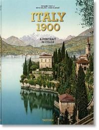 Italy 1900. A Portrait In Color Av Giovanni Fanelli