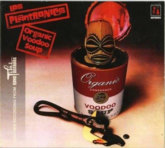 Los Plantronics Organic Voodoo Soup CD Los Plantronics Organic Voodoo Soup CD