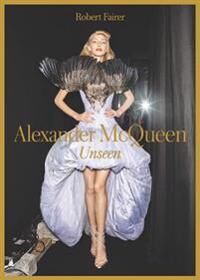 Fairer, Robert Alexander McQueen: Unseen (030022267X)