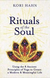 Rituals Of The Soul Av Kori Hahn Rituals Of The Soul Av Kori Hahn