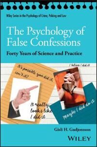 Gudjonsson Gisli H. The Psychology of False Confessions