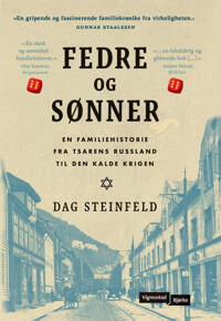 Steinfeld Fedre og sønner: En familiehistorie fra Russland til den kalde krigen - Lydbok