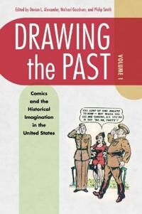 Alexander Dorian Drawing the Past Volume 1