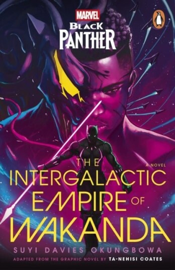 Marvel: Black Panther: The Intergalactic Empire of Wakanda Marvel: Black Panther: The Intergalactic Empire of Wakanda