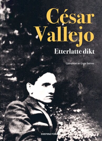 Etterlatte Dikt Av Cesar Vallejo Etterlatte Dikt Av Cesar Vallejo