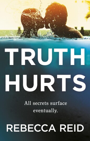 Truth Hurts Av Rebecca Reid