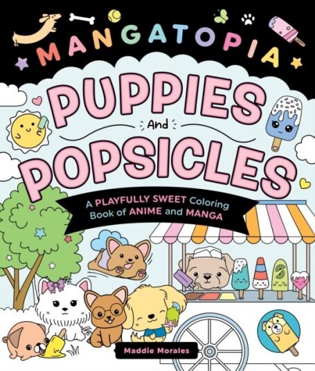Mangatopia: Puppies and Popsicles Mangatopia: Puppies and Popsicles