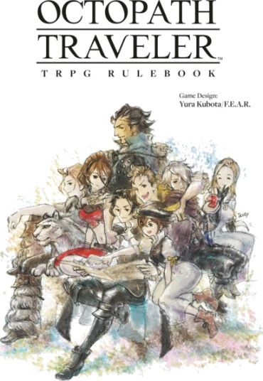 Octopath Traveler TRPG Rulebook