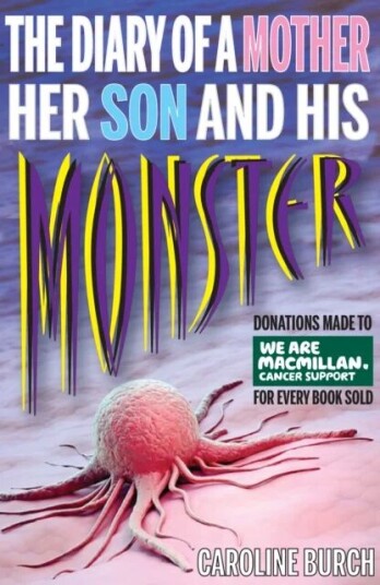 Diary Of A Mother, Her Son And His Monster Av Caroline Burch