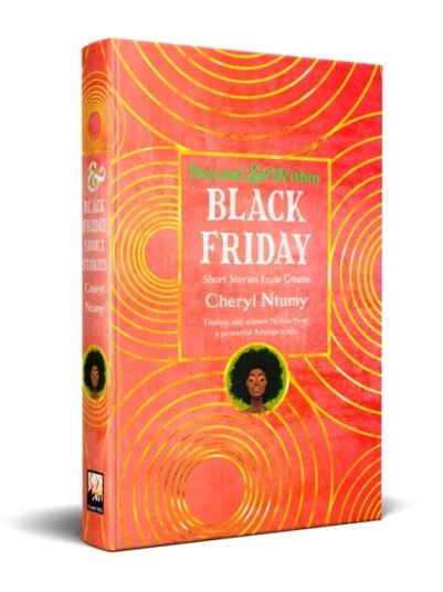 Black Friday Short Stories from Ghana Black Friday Short Stories from Ghana