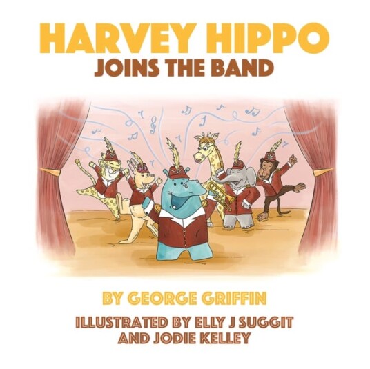 Harvey Hippo Joins The Band Harvey Hippo Joins The Band