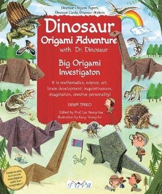 Dinosaur Origami Adventure With Dr. Dinosaur Av Niwa Taiko
