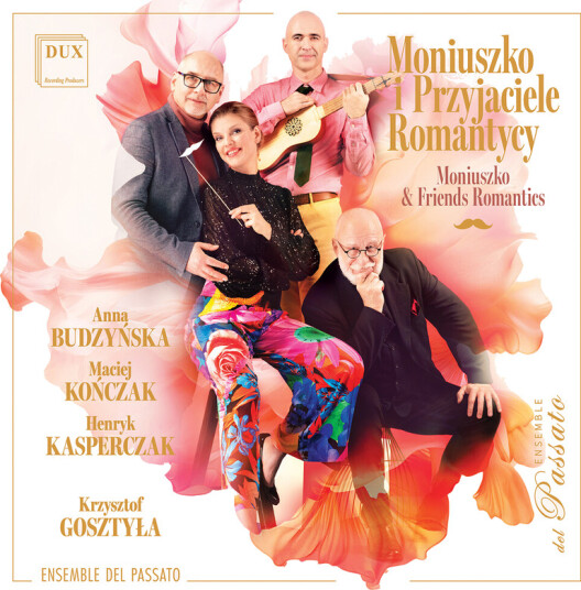 Anna Budzynska, Stanislaw Moniuszko Moniuszko & Friends Romantics CD