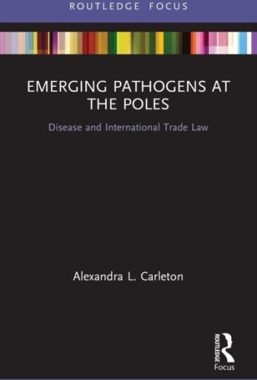 Emerging Pathogens At The Poles Av Alexandra L. (Independent Scholar Austr Carleton