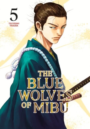 The Blue Wolves of Mibu 5 (Blue Miburo) The Blue Wolves of Mibu 5 (Blue Miburo)