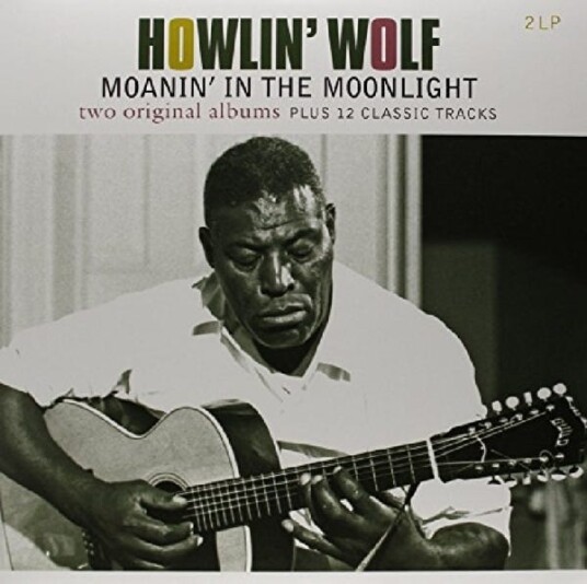 Howlin' Wolf  Howlin' Wolf/Moanin' In The Moonlight  LP/Vinyl