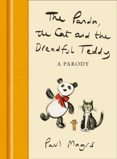 The Panda, The Cat And The Dreadful Teddy Av Paul Magrs