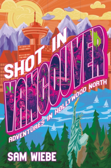 Shot in Vancouver  Adventures in Hollywood North