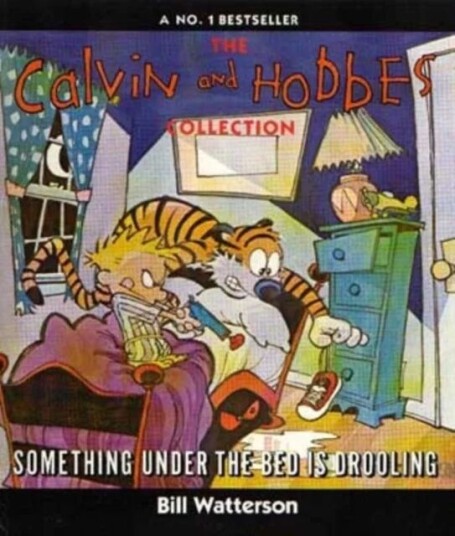 Something Under The Bed Is Drooling Av Bill Watterson Something Under The Bed Is Drooling Av Bill Watterson