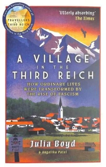 A Village In The Third Reich Av Julia Boyd, Angelika Patel