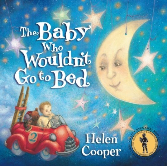 The Baby Who Wouldn'T Go To Bed Av Helen Cooper The Baby Who Wouldn'T Go To Bed Av Helen Cooper