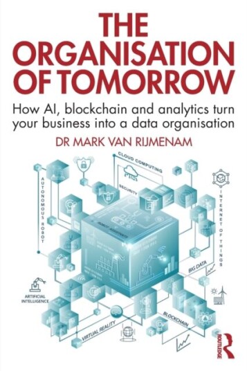 The Organisation Of Tomorrow Av Mark Van Rijmenam