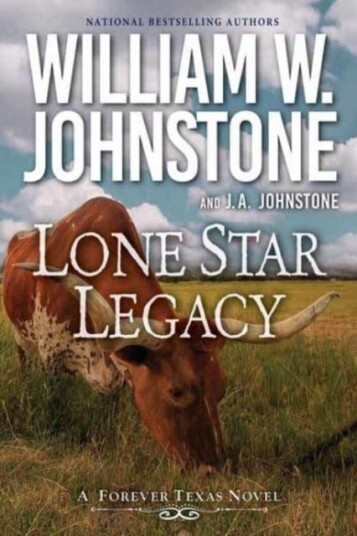 Lone Star Legacy  A New Historical Texas Western