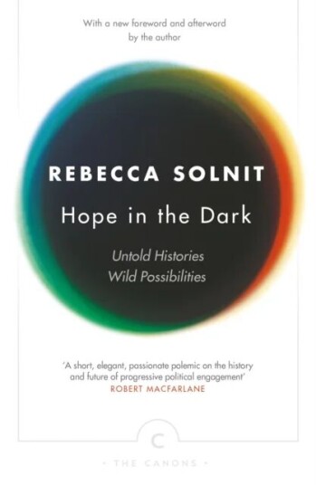 Hope In The Dark Av Rebecca Solnit