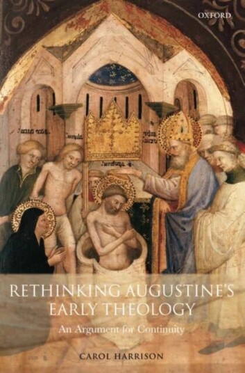 Rethinking Augustine'S Early Theology Av Carol (Lecturer In The History And Theology Of The Latin West Durham University) Harrison