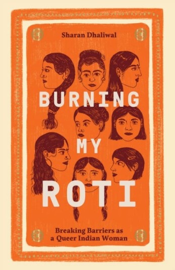 Burning My Roti Av Sharan Dhaliwal