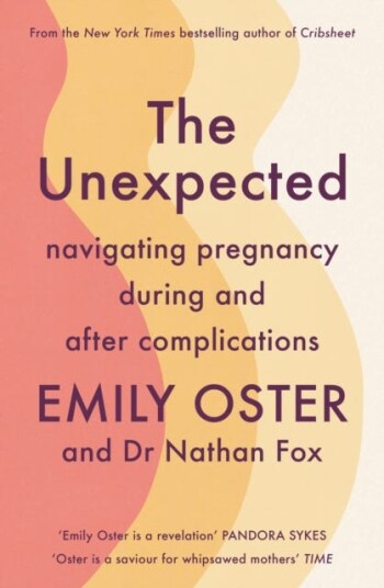 The Unexpected Av Emily Oster, Dr Nathan Md Fox