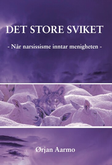 Det store sviket  når narsissisme inntar menigheten