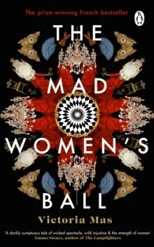 The Mad Women'S Ball Av Victoria Mas