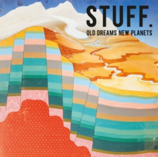 Stuff.  Old Dreams New Planets  CD