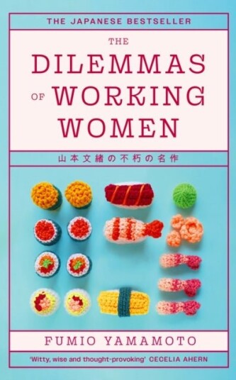 The Dilemmas of Working Women The Dilemmas of Working Women