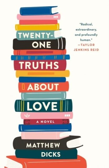 Twenty-One Truths About Love Av Matthew Dicks