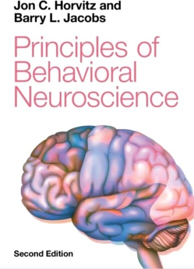 Principles of Behavioral Neuroscience