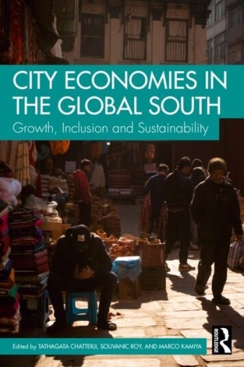 City Economies in the Global South City Economies in the Global South