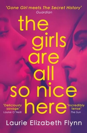 The Girls Are All So Nice Here Av Laurie Elizabeth Flynn