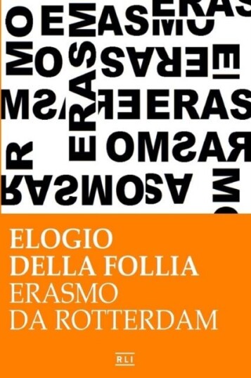 Erasmo da Rotterdam   Elogio della follia