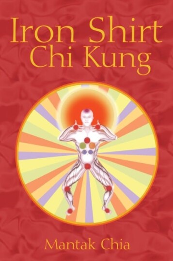 Iron Shirt Chi Kung Iron Shirt Chi Kung