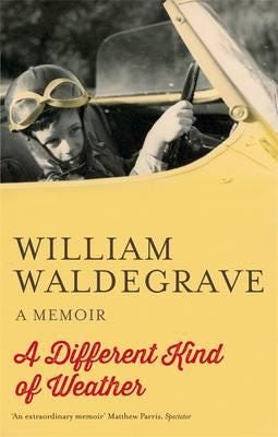 A Different Kind Of Weather Av William Waldegrave