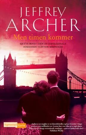 Men Timen Kommer Av Jeffrey Archer