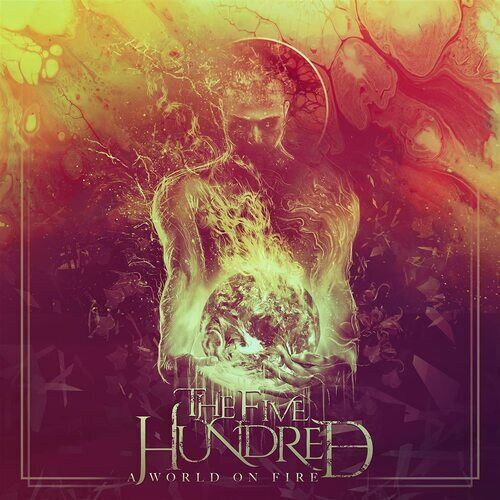 MediaTronixs The Five Hundred : A World On Fire CD Album Digipak (2021) Pre-Owned