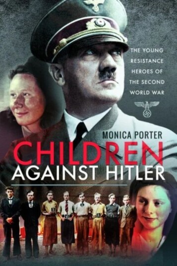 Children Against Hitler av Monica Porter