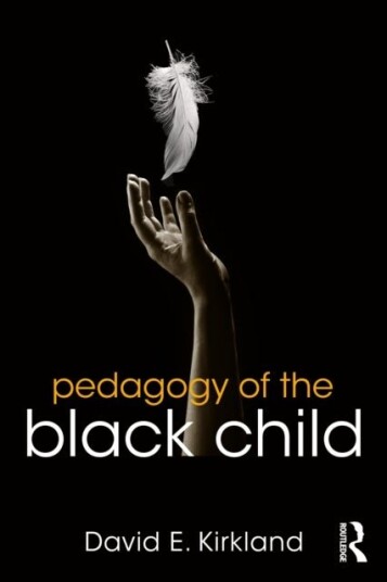 Pedagogy of the Black Child Pedagogy of the Black Child